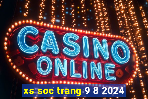 xs soc trang 9 8 2024