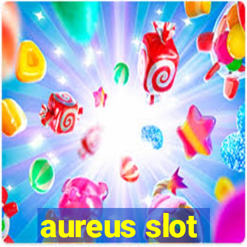 aureus slot