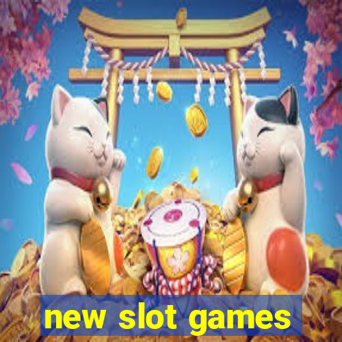 new slot games