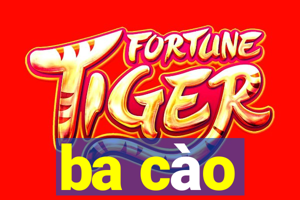 ba cào