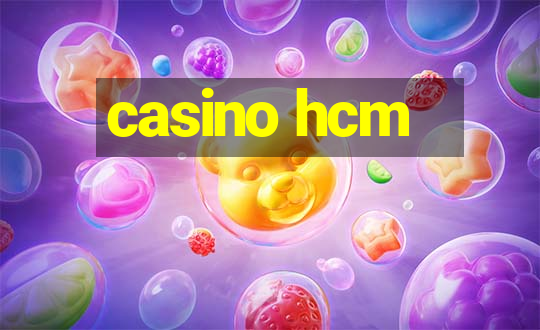 casino hcm