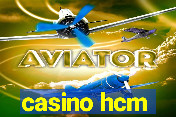 casino hcm