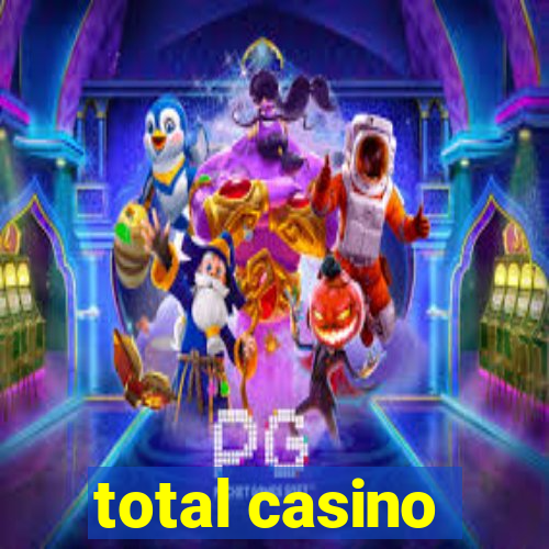 total casino