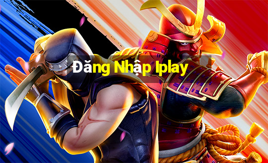 Đăng Nhập Iplay