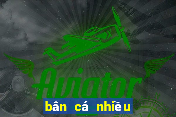 bắn cá nhiều chính hãng Tải về