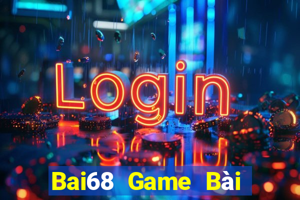 Bai68 Game Bài Tiền Thật