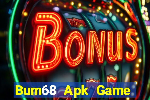 Bum68 Apk Game Bài Khuyến Mãi