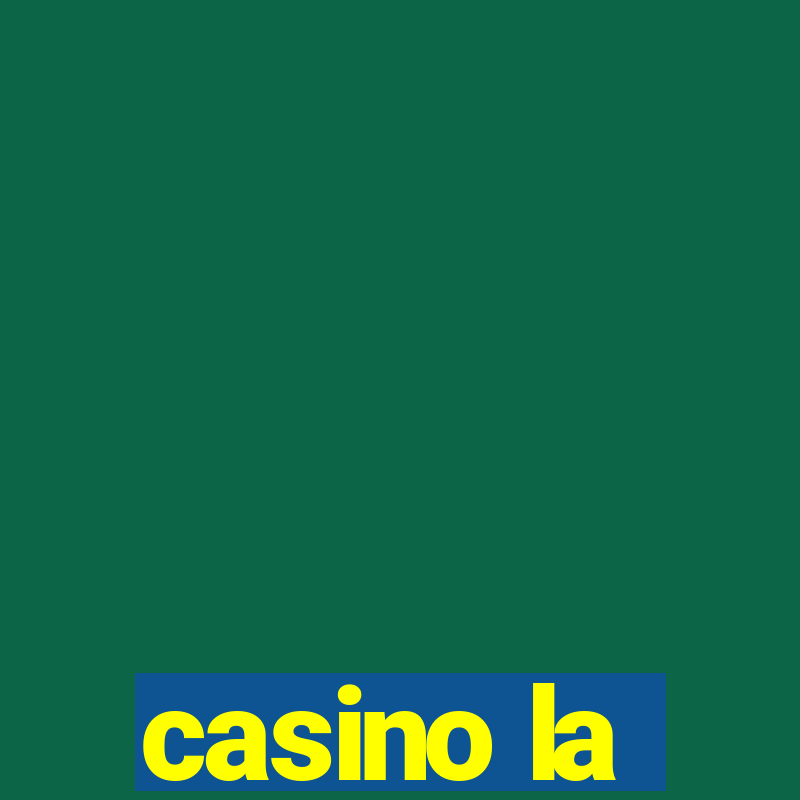 casino la