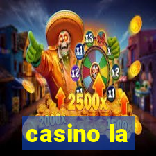 casino la