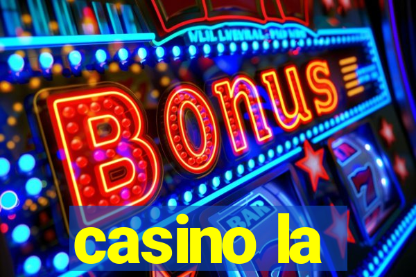 casino la