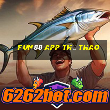 Fun88 app thể thao