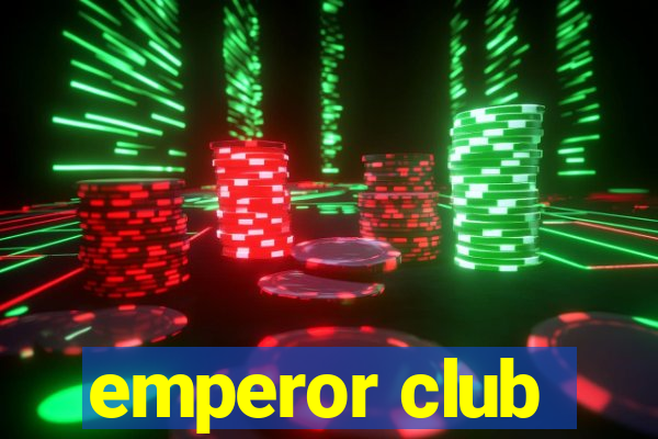 emperor club