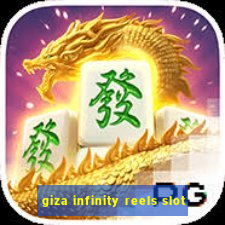 giza infinity reels slot