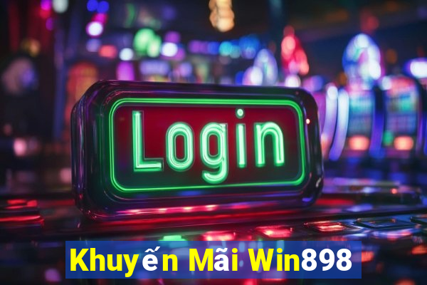 Khuyến Mãi Win898