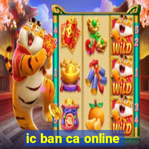 ic ban ca online