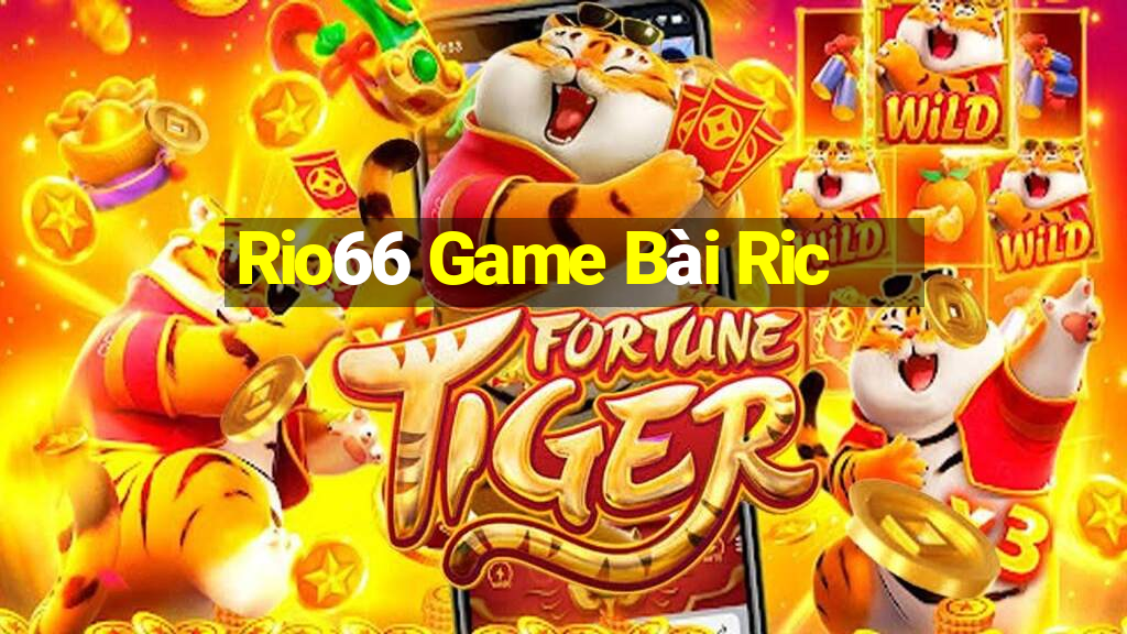 Rio66 Game Bài Ric