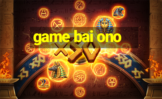 game bai ono