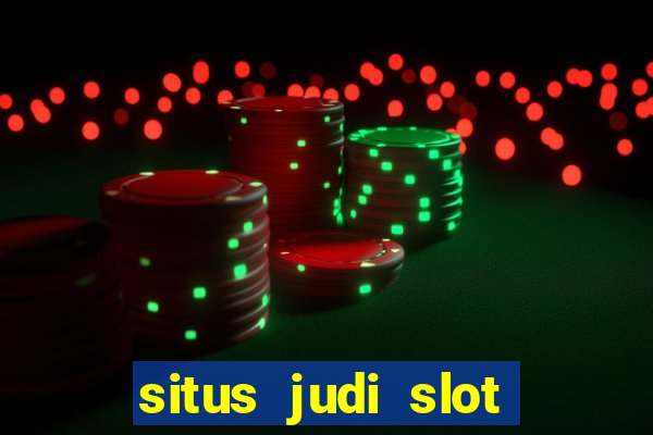 situs judi slot deposit pulsa