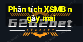 Phân tích XSMB ngày mai