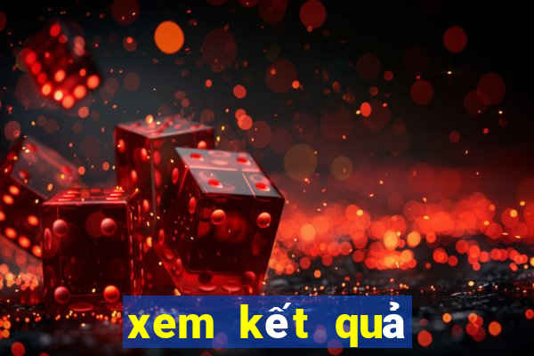 xem kết quả xổ số hôm qua