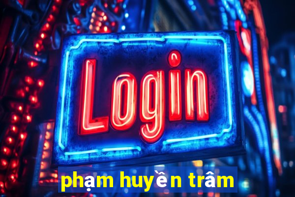 phạm huyền trâm