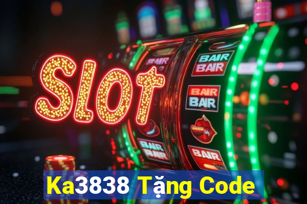 Ka3838 Tặng Code