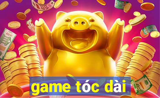 game tóc dài