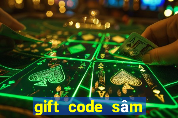 gift code sâm lốc facebook