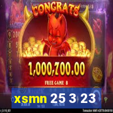 xsmn 25 3 23