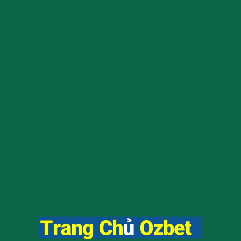 Trang Chủ Ozbet