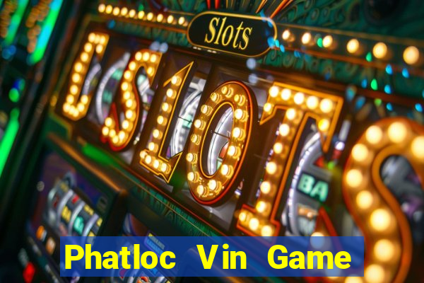 Phatloc Vin Game Bài 247