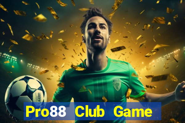 Pro88 Club Game Bài Tiến Lên