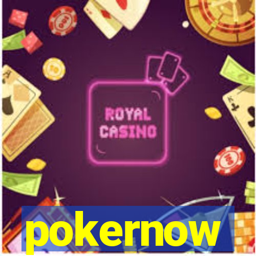 pokernow