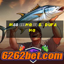 M88 Đường đổ bộ Dufang