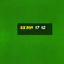 sxmn 17 12