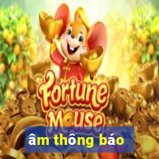 âm thông báo