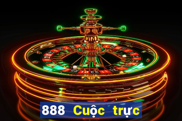 888 Cuộc trực tuyến Giải Trí