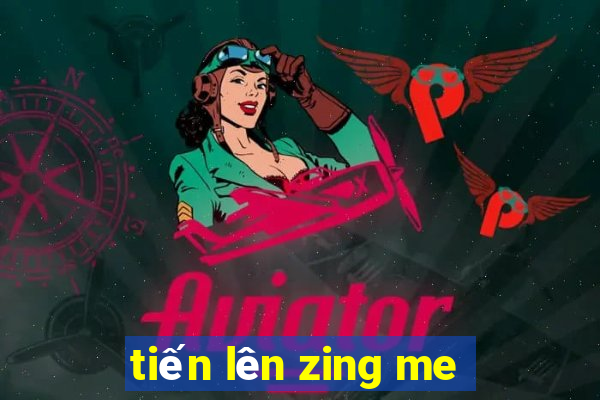 tiến lên zing me