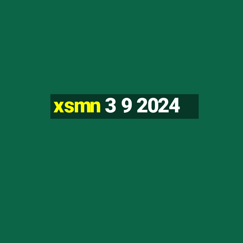 xsmn 3 9 2024