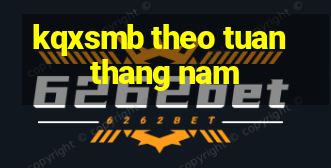 kqxsmb theo tuan thang nam