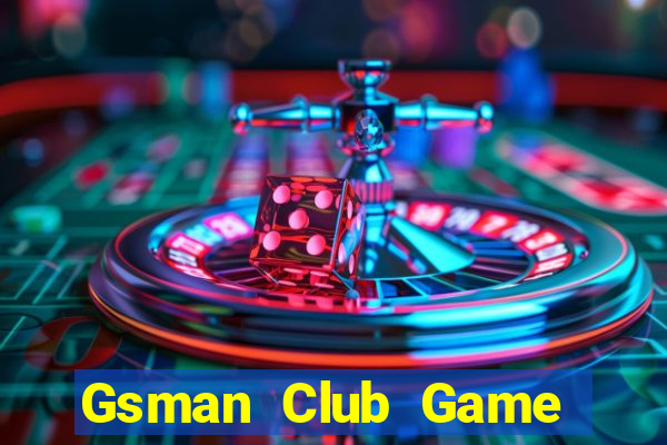 Gsman Club Game Bài Mậu Binh