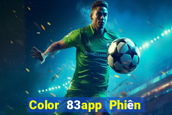 Color 83app Phiên bản mới