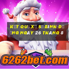 kết quả xổ số bình dương ngày 26 tháng 8