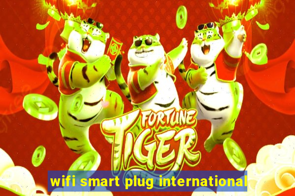 wifi smart plug international