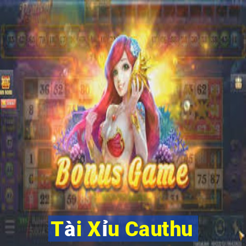 Tài Xỉu Cauthu