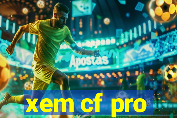 xem cf pro