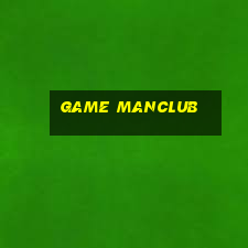 game manclub