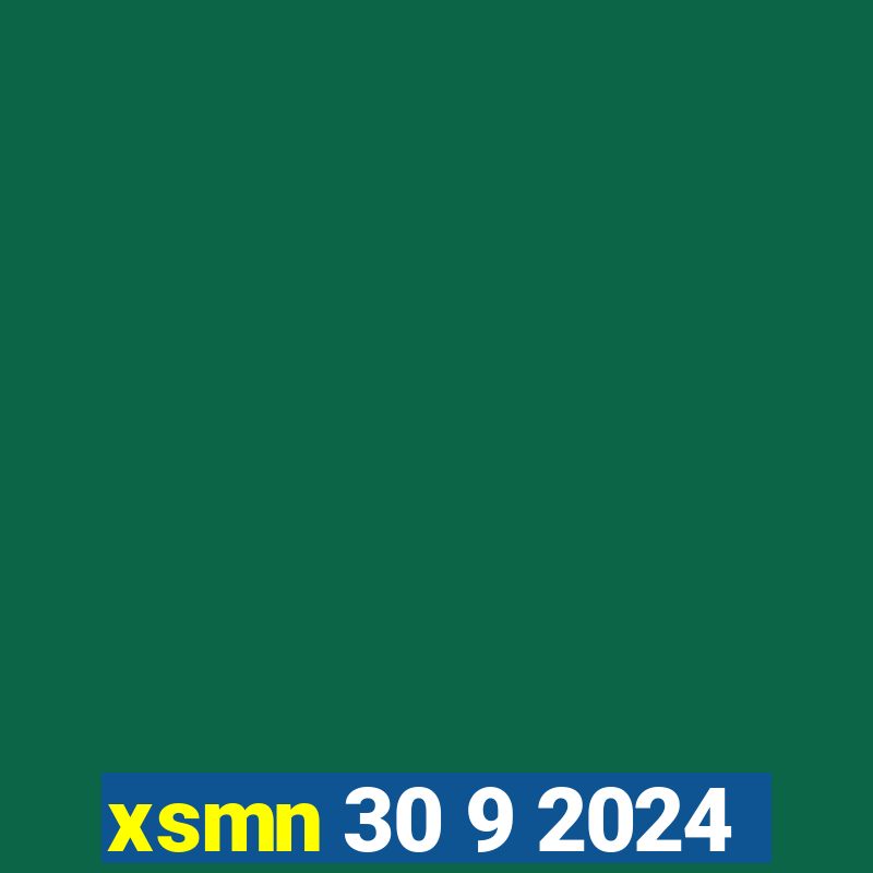 xsmn 30 9 2024