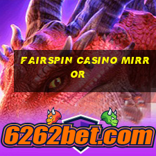 fairspin casino mirror