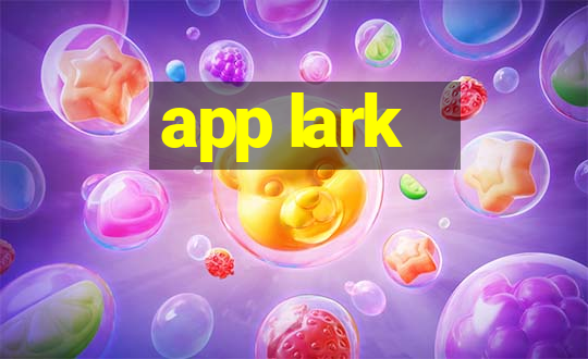 app lark